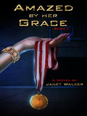 cover image of Amazed by Her Grace, Book I